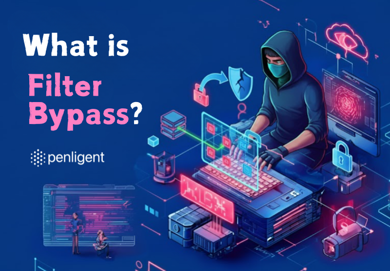What Is Filter Bypass? How Hackers and Penetration Testers Outsmart Security Filters