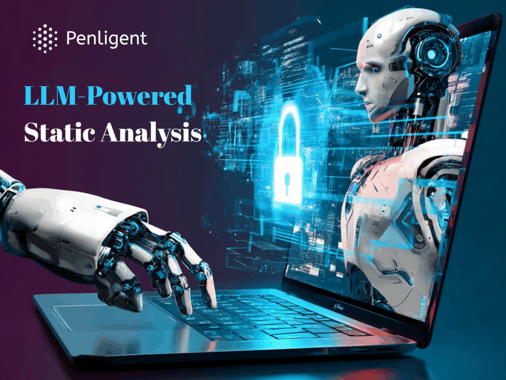 Penligent.ai: Rethinking Automated Vulnerability Discovery with LLM-Powered Static Analysis