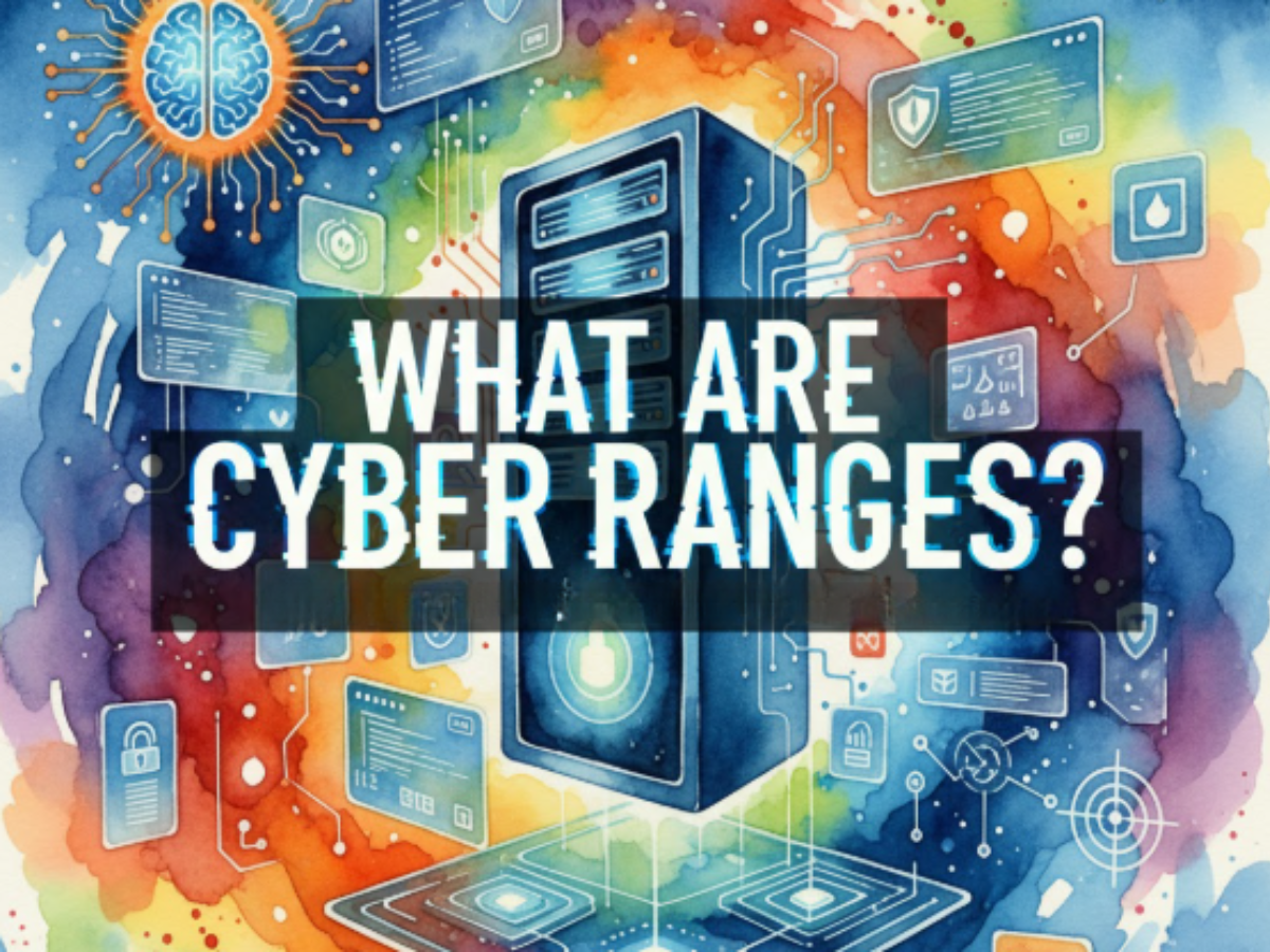 What Are Cyber Ranges? How Virtual Battlefields Are Transforming Modern Cybersecurity