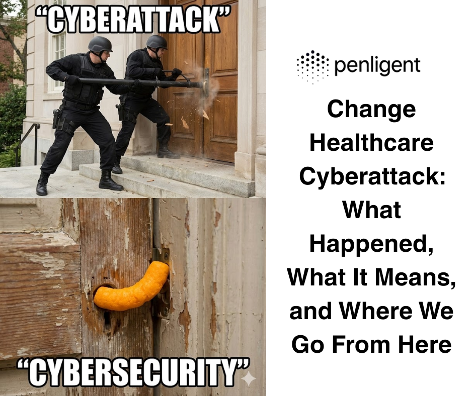 Change Healthcare Cyberattack What Happened, What It Means, and Where We Go From Here