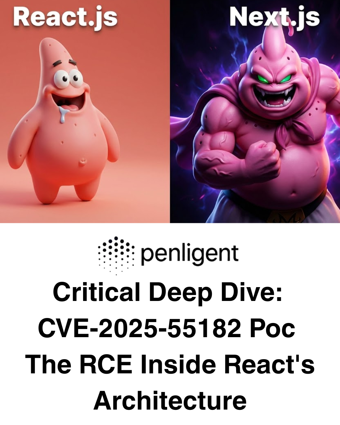 Critical-Deep-Dive-CVE-2025-55182-Poc:The-RCE-Inside-Reacts-Architectur
