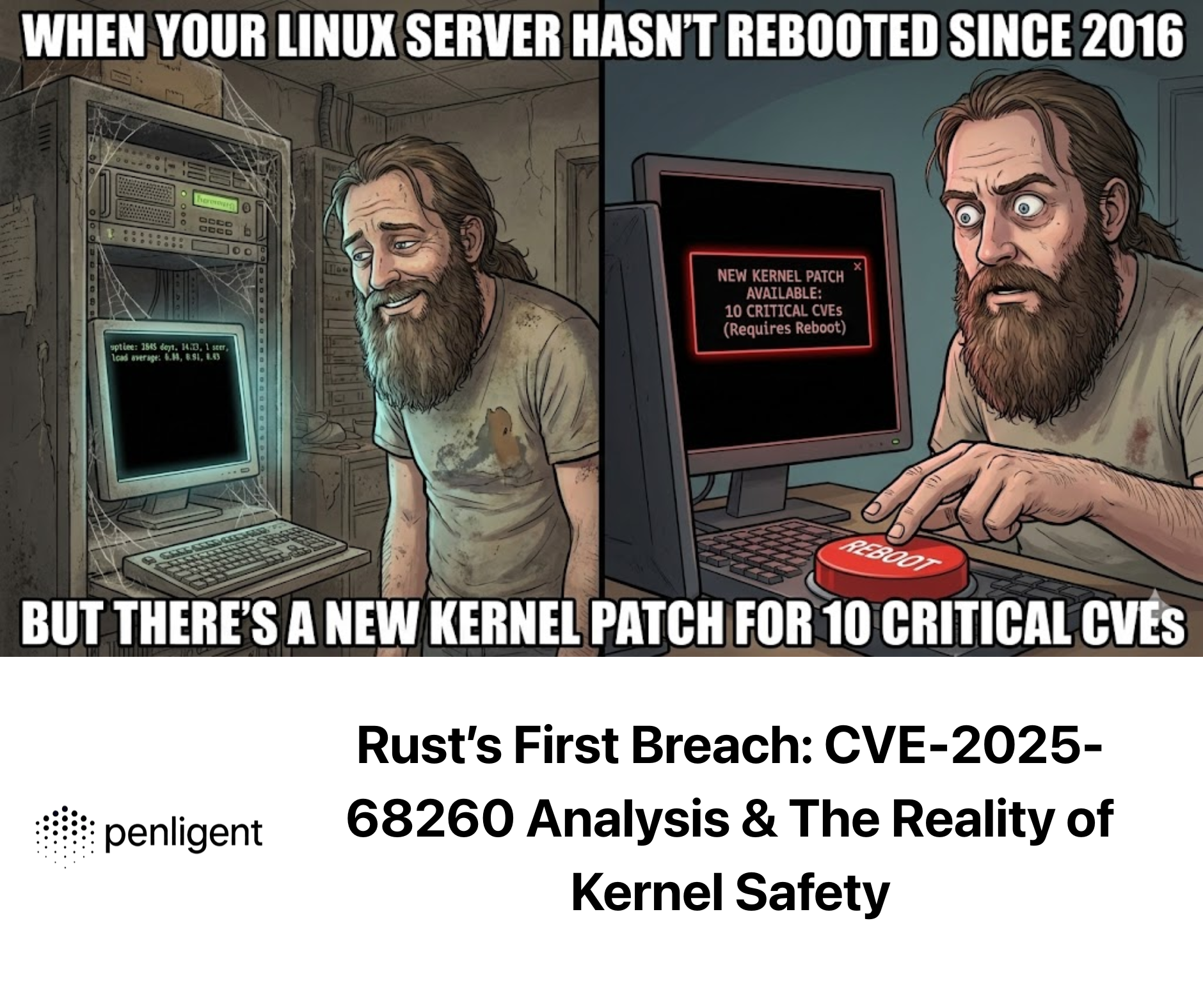 Rust’s First Breach CVE-2025-68260 Analysis & The Reality of Kernel Safety Penligent