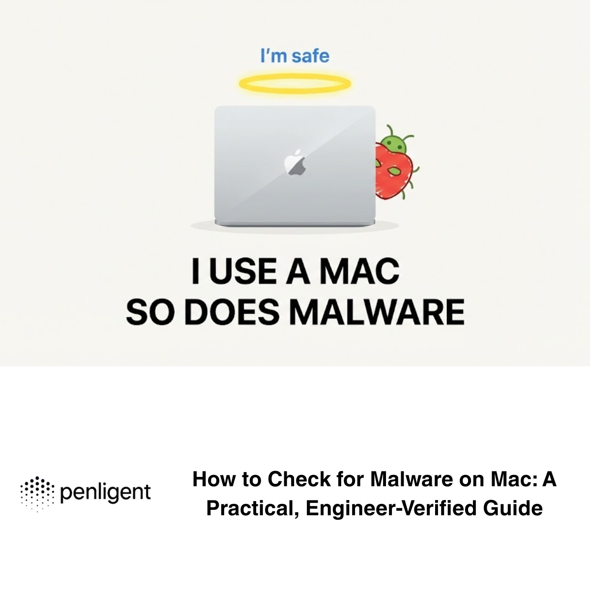 How to Check for Malware on Mac A Practical, Engineer-Verified Guide