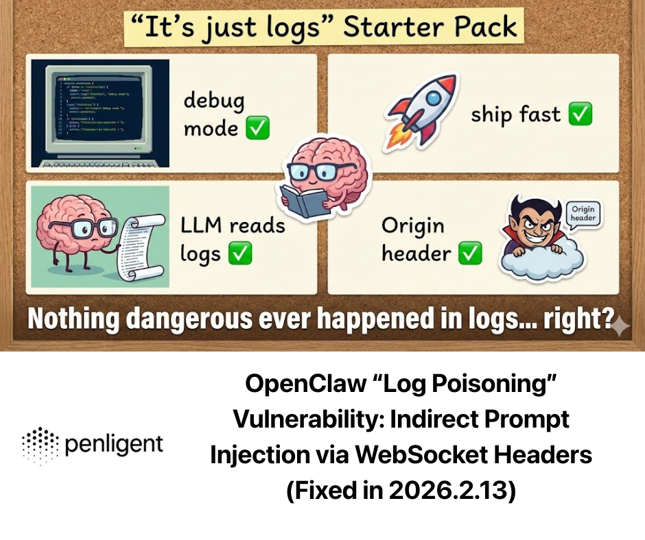 OpenClaw “Log Poisoning” Vulnerability Indirect Prompt Injection via WebSocket Headers (Fixed in 2026.2.13)
