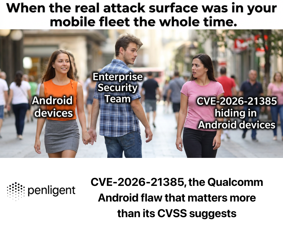 CVE-2026-21385, the Qualcomm Android flaw that matters more than its CVSS suggests