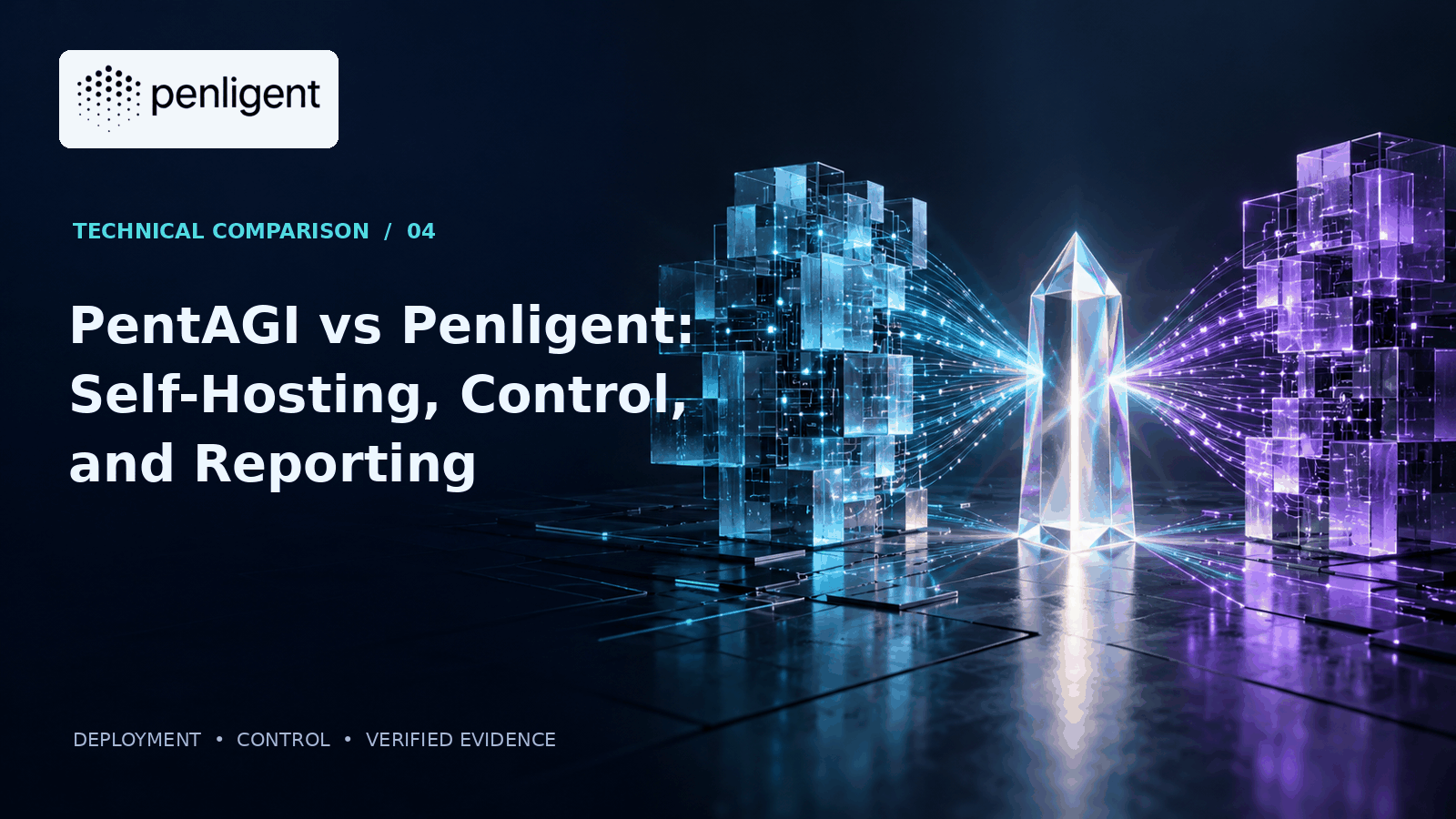 Editorial cover for PentAGI vs Penligent: Self-Hosting, Control, and Reporting. Abstract glass structures converge on an evidence prism.