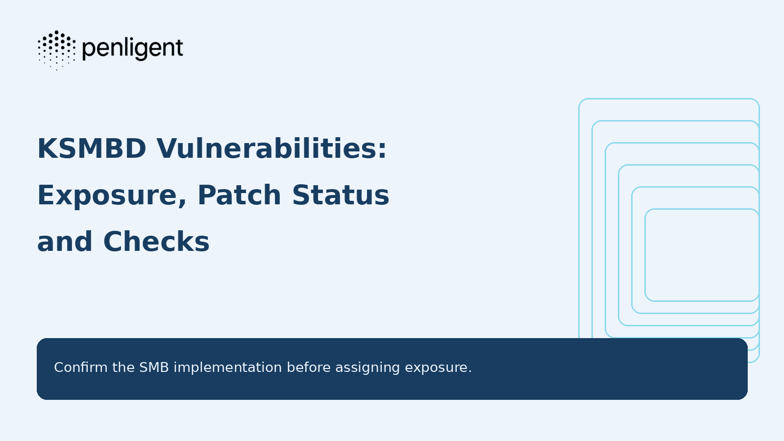 KSMBD vulnerability exposure and patch status checks with the transparent Penligent logo