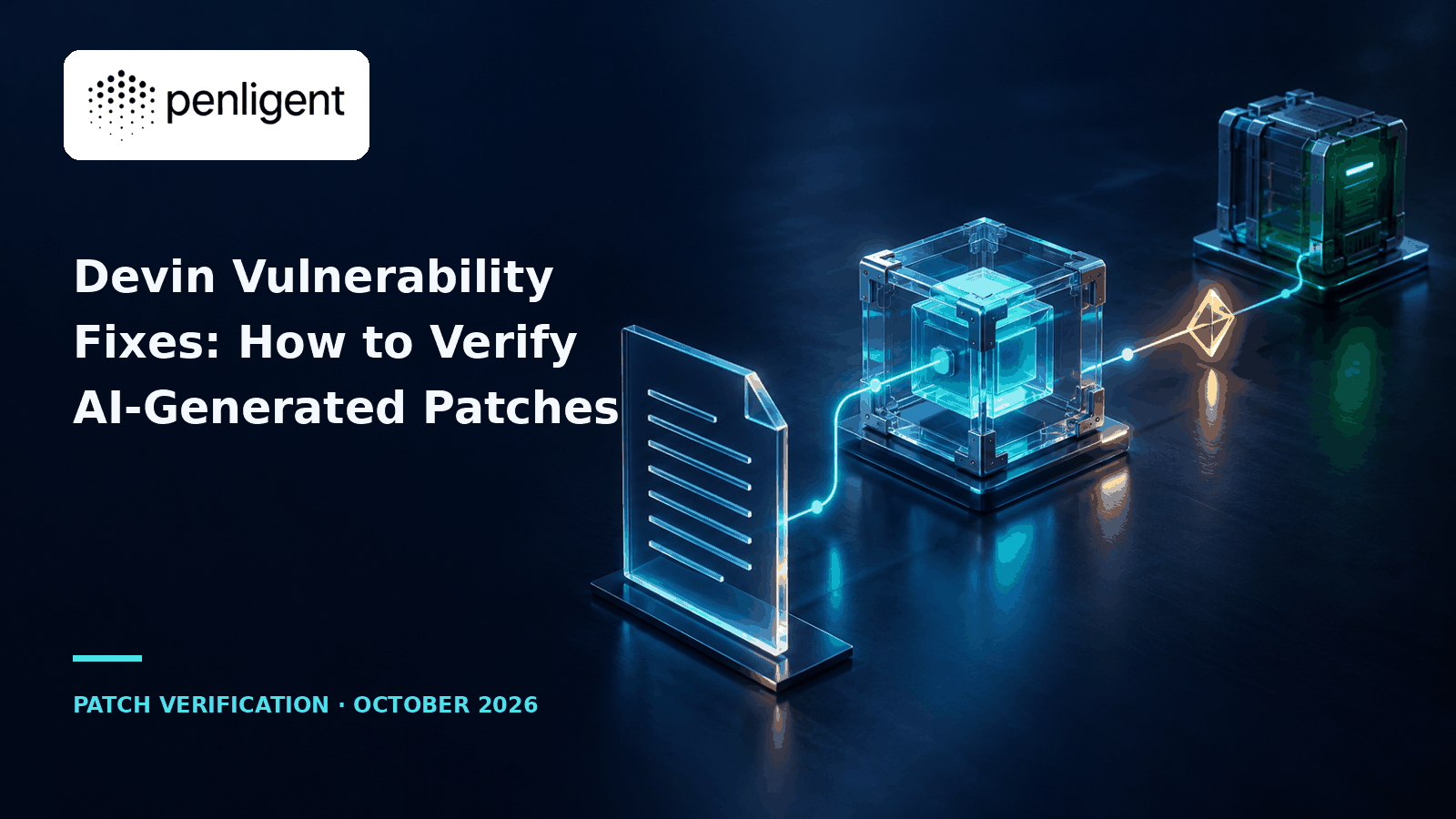 Devin Vulnerability Fixes patch verification editorial cover with the Penligent logo