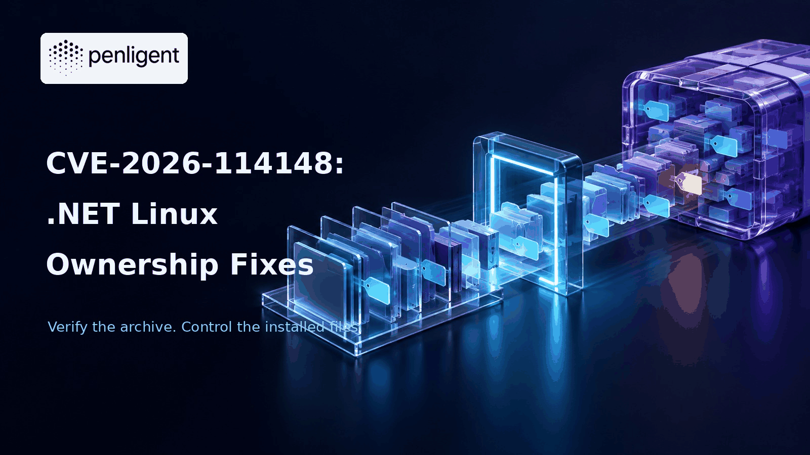 CVE-2026-114148: Linux .NET archive ownership and clean replacement